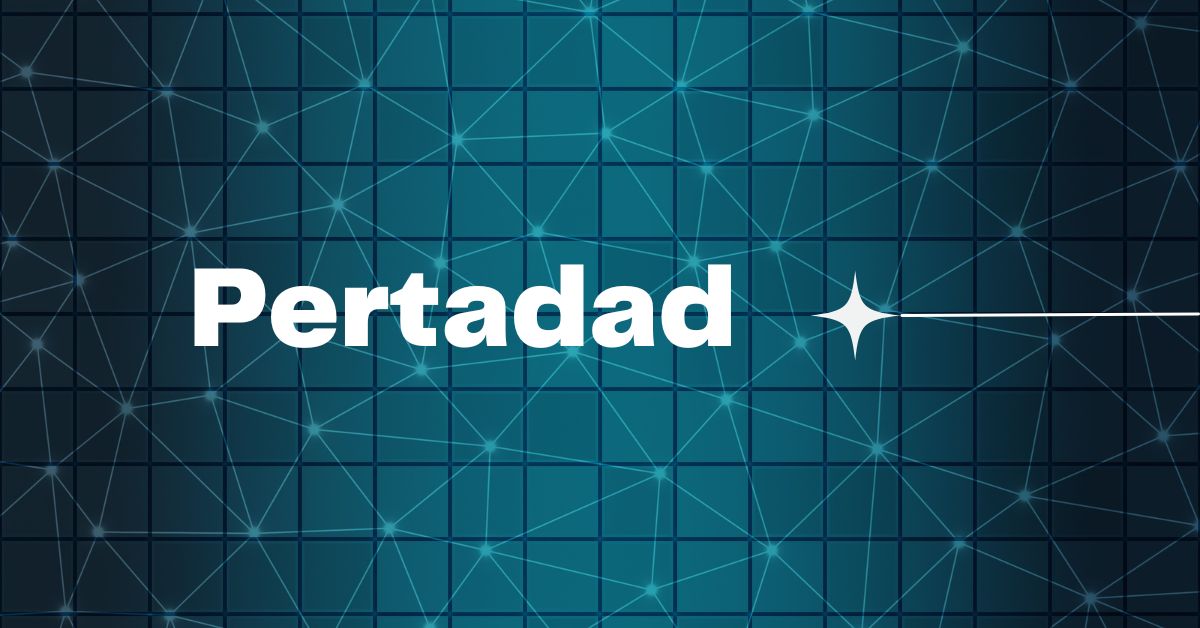 Understanding Pertadad: A Comprehensive Guide for Beginners