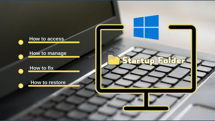 Your Guide to the Windows 10 Startup Folder